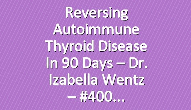 Autoimmune Thyroid Disease Weight Loss